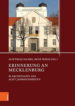 E-Book (pdf) Erinnerung an Mecklenburg von Matthias Manke, René Wiese