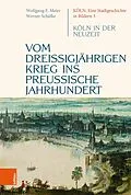 E-Book (pdf) Vom dreißigjährigen Krieg ins preußische Jahrhundert von Werner Schäfke