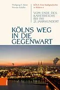 E-Book (pdf) Kölns Weg in die Gegenwart von Werner Schäfke