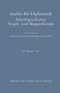 E-Book (pdf) Archiv für Diplomatik, Schriftgeschichte, Siegel- und Wappenkunde von Udo Arnold