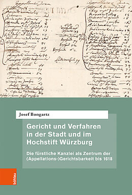 Fester Einband Gericht und Verfahren in der Stadt und im Hochstift Würzburg von Josef Bongartz