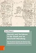 E-Book (pdf) Gericht und Verfahren in der Stadt und im Hochstift Würzburg von Josef Bongartz