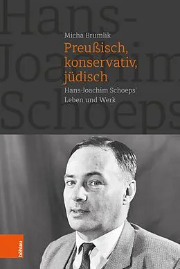E-Book (epub) Preußisch, konservativ, jüdisch von Micha Brumlik