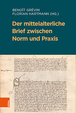 Fester Einband Der mittelalterliche Brief zwischen Norm und Praxis von 