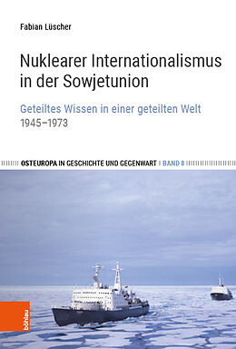 Fester Einband Nuklearer Internationalismus in der Sowjetunion von Fabian Lüscher