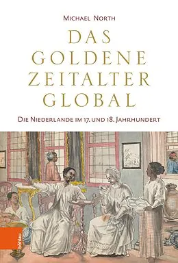 E-Book (epub) Das Goldene Zeitalter global von Michael North