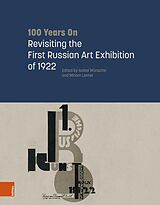 eBook (pdf) 100 Years On: Revisiting the First Russian Art Exhibition of 1922 de 