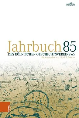 E-Book (pdf) Jahrbuch des Kölnischen Geschichtsvereins 85 von Ulrich S. Soénius