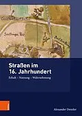 E-Book (pdf) Straßen im 16. Jahrhundert von Alexander Denzler