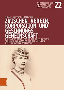 E-Book (pdf) Zwischen Verein, Korporation und Gesinnungsgemeinschaft von Simone Ruoffner-Unterrainer