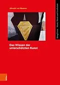 E-Book (pdf) Das Wissen der unterschätzten Kunst von Albrecht von Massow