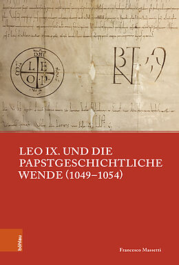 Fester Einband Leo IX. und die papstgeschichtliche Wende (10491054) von Francesco Massetti
