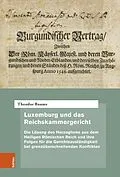 E-Book (pdf) Luxemburg und das Reichskammergericht von Theodor Baums