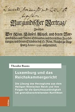 E-Book (pdf) Luxemburg und das Reichskammergericht von Theodor Baums