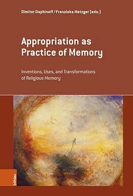 E-Book (pdf) Appropriation as Practice of Memory von 