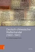E-Book (pdf) Deutsch-chinesischer Waffenhandel (1922-1941) von Lili Zhu