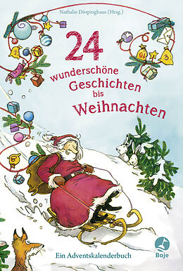 Livre Relié 24 wunderschöne Geschichten bis Weihnachten - Ein Adventskalenderbuch de 