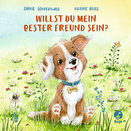 Fester Einband Willst du mein bester Freund sein? von Sophie Schoenwald