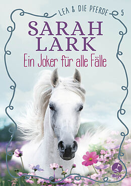 Fester Einband Lea und die Pferde von Sarah Lark