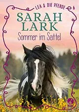 Fester Einband Lea und die Pferde von Sarah Lark