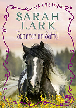 Fester Einband Lea und die Pferde von Sarah Lark