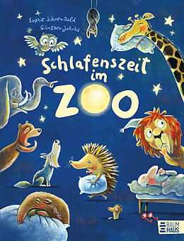 Fester Einband Schlafenszeit im Zoo von Sophie Schoenwald