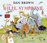 Fester Einband Eine wilde Symphonie von Dan Brown