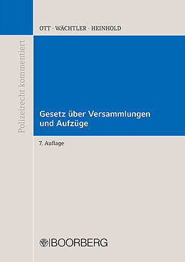 Fester Einband Gesetz über Versammlungen und Aufzüge (Versammlungsgesetz) von Sieghart Ott, Hartmut Wächtler, Hubert Heinhold