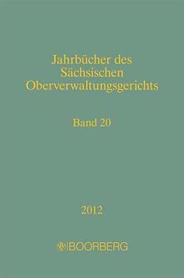 Fester Einband Jahrbücher des Sächsischen Oberverwaltungsgerichts Band 20 2012 von 