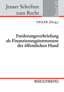 E-Book (pdf) Forderungsverbriefung als Finanzierungsinstrument der öffentlichen Hand von Christoph Ohler