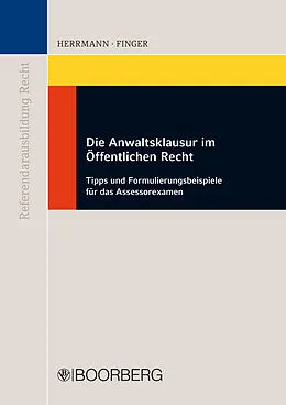 E-Book (pdf) Die Anwaltsklausur im öffentlichen Recht von Dirk Herrmann, Werner Finger