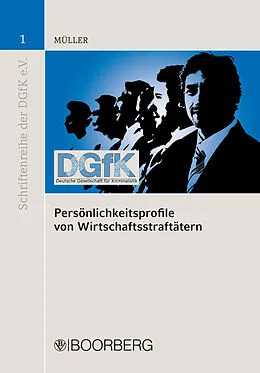 E-Book (pdf) Persönlichkeitsprofile von Wirtschaftsstraftätern von Lothar Müller