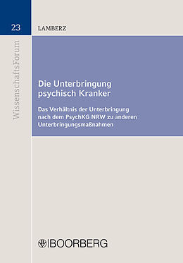 E-Book (pdf) Die Unterbringung psychisch Kranker von Markus Lamberz