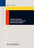 E-Book (pdf) Assessorexamen und Berufseinstieg im Öffentlichen Recht von Sören Delfs, Friedrich-Joachim Mehmel