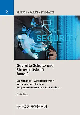 E-Book (pdf) Geprüfte Schutz- und Sicherheitskraft von Josef Fritsch, Bartholomäus Sailer, Hans Peter Schmalzl