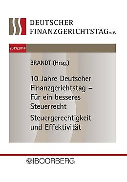 Kartonierter Einband Deutscher Finanzgerichtstag 2013/2014 von Jürgen Brandt