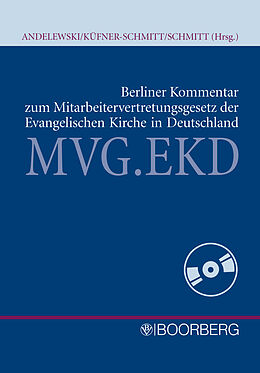Fester Einband Berliner Kommentar zum Mitarbeitervertretungsgesetz der EKD von Utz Aeneas Andelewski, Irmgard Küfner-Schmitt, Jochem Schmitt