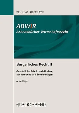 E-Book (pdf) Bürgerliches Recht II von Axel Benning, Jörg-Dieter Oberrath