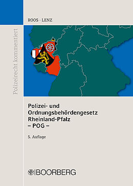 Fester Einband Polizei- und Ordnungsbehördengesetz Rheinland-Pfalz (POG) von Jürgen Roos, Thomas Lenz