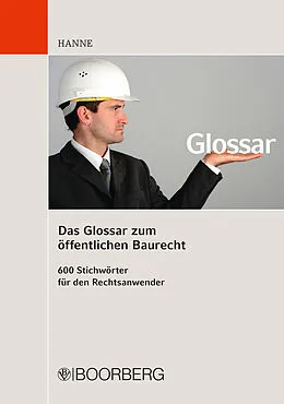 E-Book (pdf) Das Glossar zum öffentlichen Baurecht von Wolfgang Hanne
