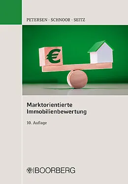E-Book (pdf) Marktorientierte Immobilienbewertung von Hauke Petersen, Jürgen Schnoor, Wolfgang Seitz