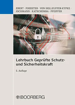 E-Book (epub) Lehrbuch Geprüfte Schutz- und Sicherheitskraft von Frank Ebert, Wolfgang Foerster, Rainer von Holleuffer-Kypke
