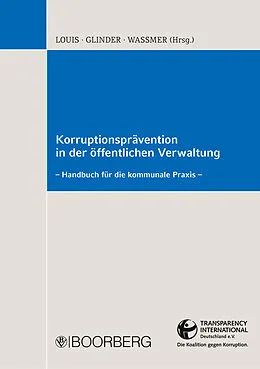 E-Book (pdf) Korruptionsprävention in der öffentlichen Verwaltung von Peter Glinder, Martin Paul Waßmer