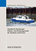 E-Book (pdf) Handbuch Hamburger Polizei- und Ordnungsrecht für Studium und Praxis von Sven Eisenmenger, Kristin Pfeffer