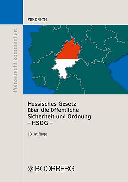 Kartonierter Einband (Kt) Hessisches Gesetz über die öffentliche Sicherheit und Ordnung (HSOG) von Dirk Fredrich