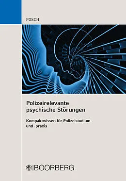 E-Book (epub) Polizeirelevante psychische Störungen von Lena Posch
