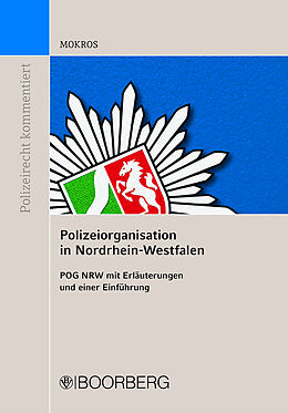 Kartonierter Einband Polizeiorganisation in Nordrhein-Westfalen von Reinhard Mokros