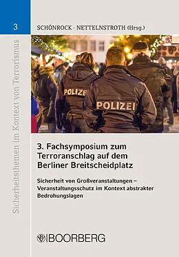 E-Book (pdf) 3. Fachsymposium zum Terroranschlag auf dem Berliner Breitscheidplatz von Sabrina Schönrock, Wim Nettelnstroth