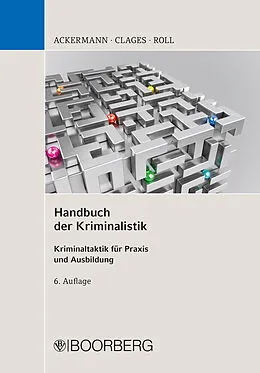 E-Book (pdf) Handbuch der Kriminalistik von Rolf Ackermann, Horst Clages, Holger Roll