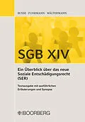 E-Book (pdf) SGB XIV - Ein Überblick über das neue Soziale Entschädigungsrecht (SER) von Sven Busse, Maria Monica Fuhrmann, Frank Wältermann